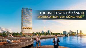 The One Tower Đà Nẵng 2026: Biểu Tượng Workcation Bên Bờ Sông Hàn