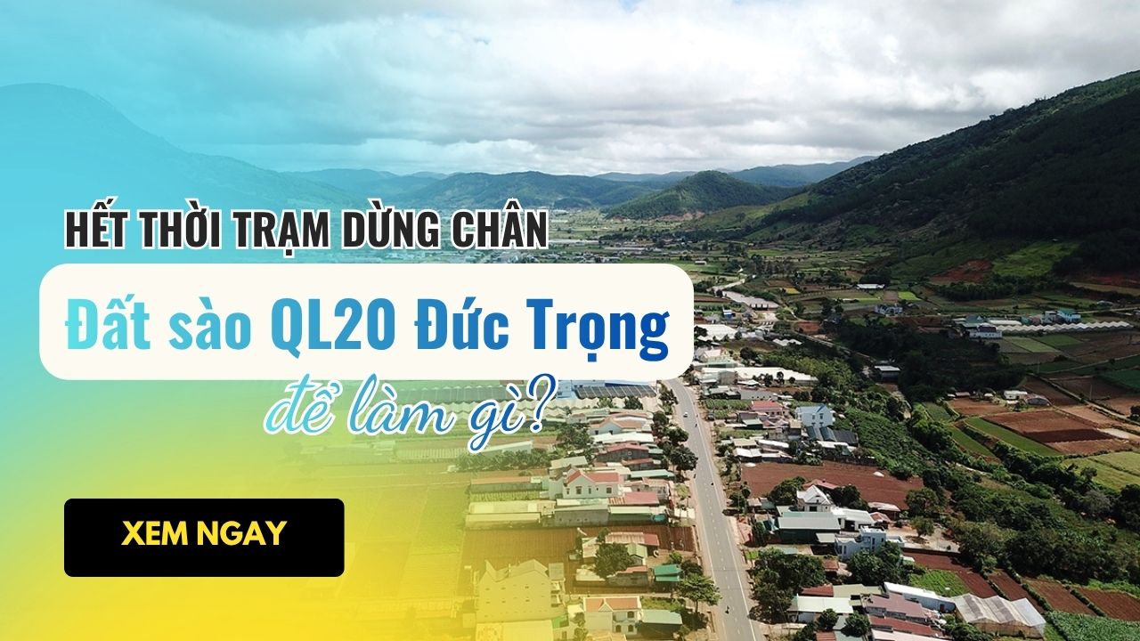 Đất Sào QL20 Đức Trọng